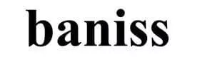 Baniss